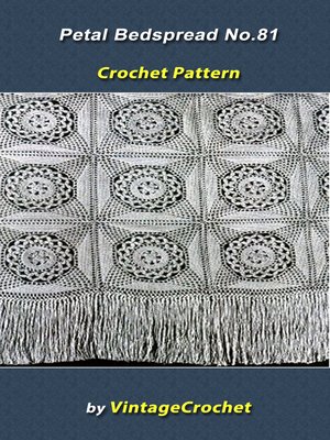 cover image of Petal Bedspread No. 81 Vintage Crochet Pattern